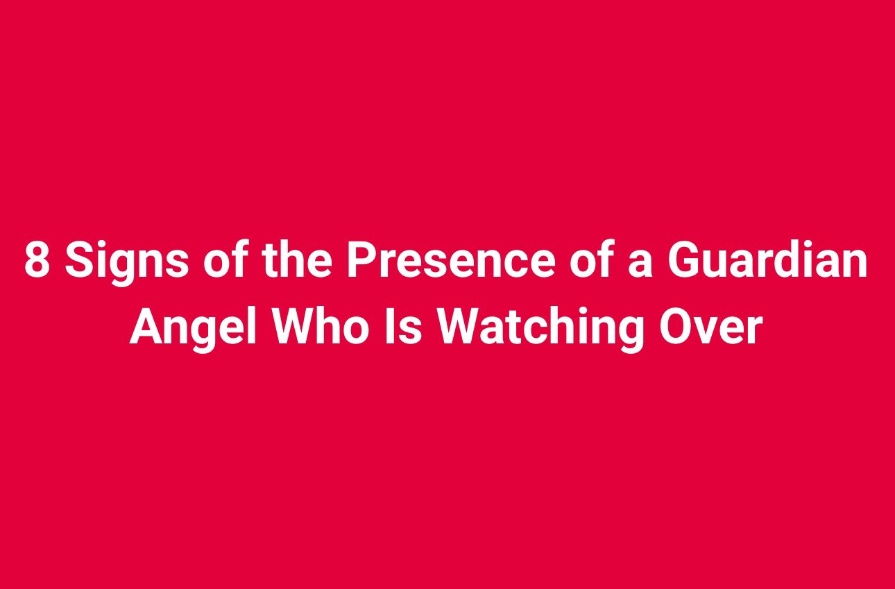8 signs that your guardian angel is trying to tell you something