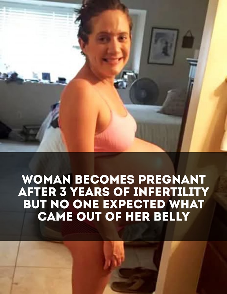 Woman Conceives After 3 Years of Infertility, But What Emerged from Her Belly Shocked Everyone