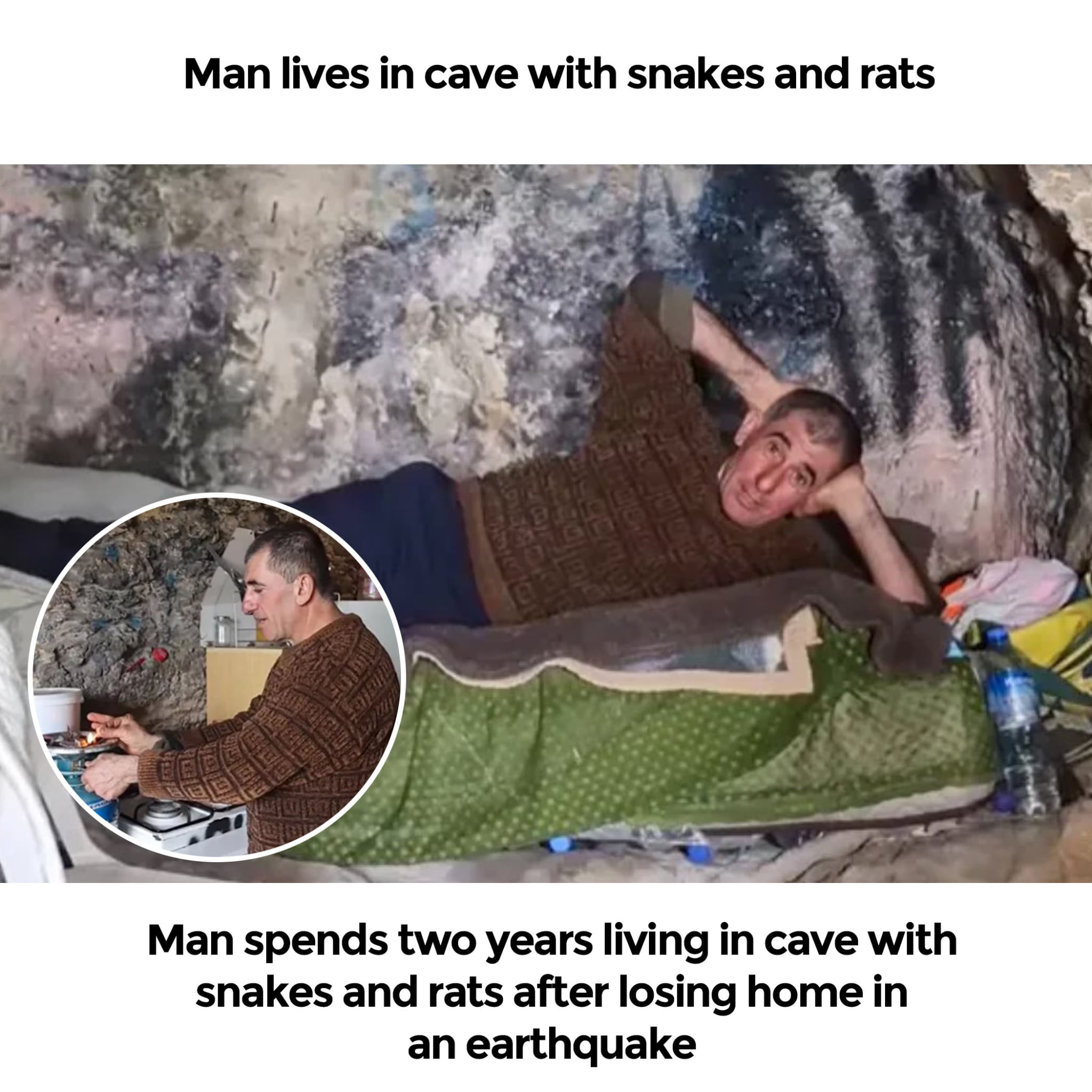 Man spends two years living in cave with snakes and rats after an earthquake destroys his home